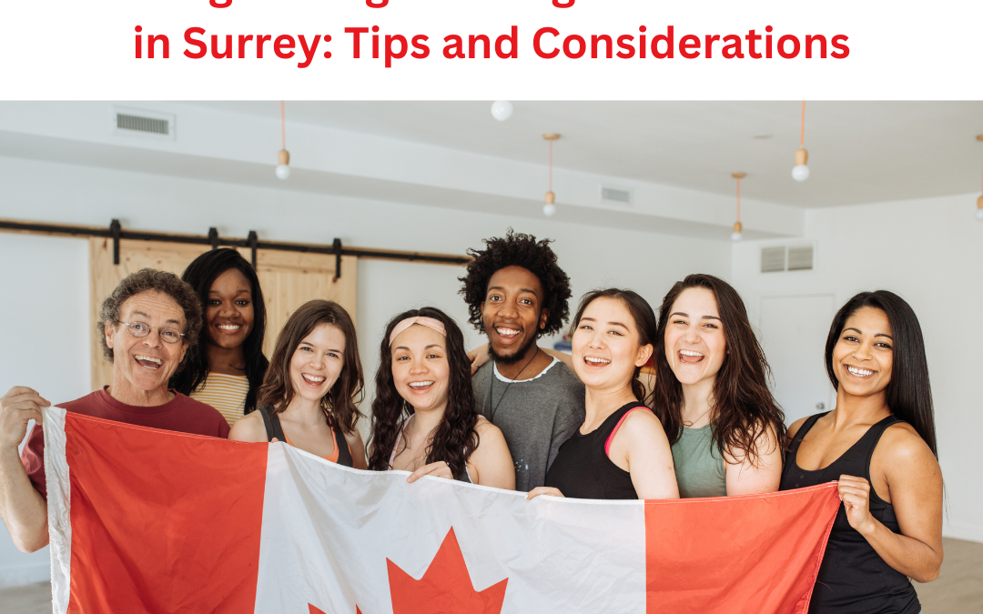 Choosing the Right Immigration Consultant in Surrey: Tips and Considerations