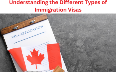 Understanding the Different Types of Immigration Visas